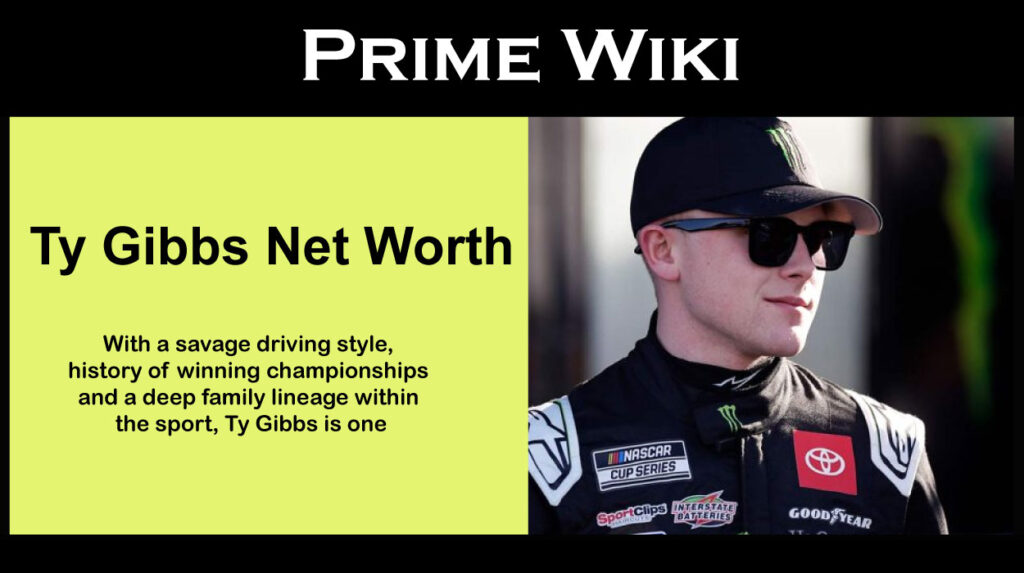 Ty Gibbs Net Worth