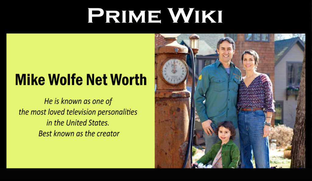 Mike Wolfe Net Worth