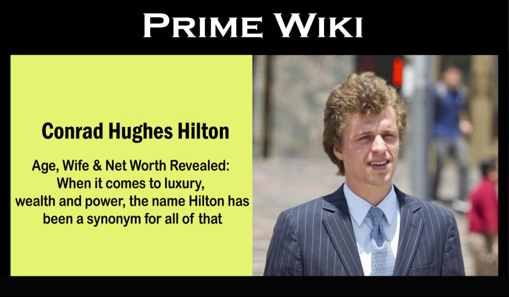 Conrad Hughes Hilton