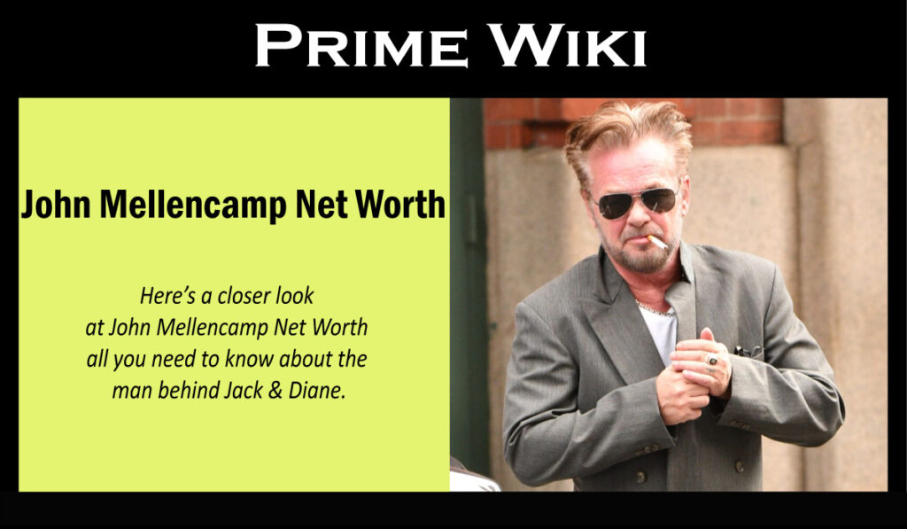John Mellencamp Net Worth