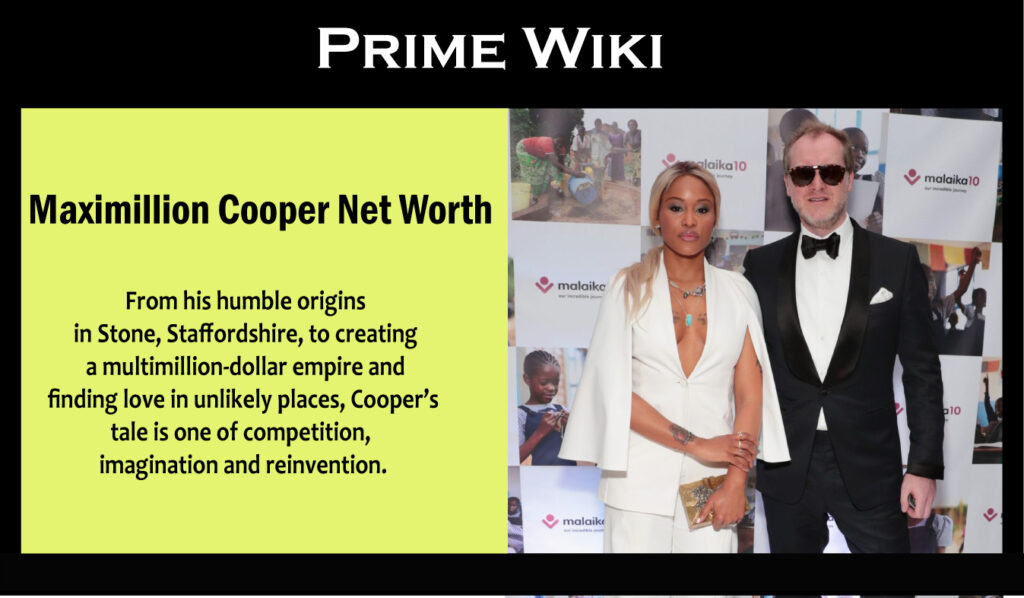 Maximillion Cooper Net Worth