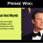 Billy Bush Net Worth