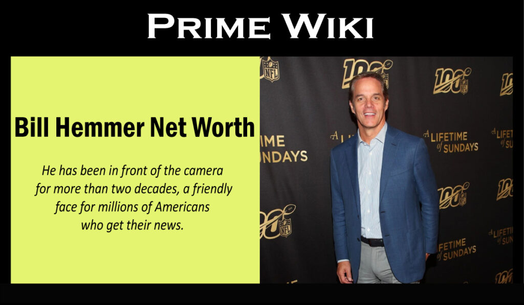Bill Hemmer Net Worth