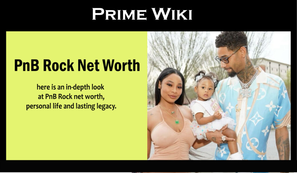 PnB Rock Net Worth