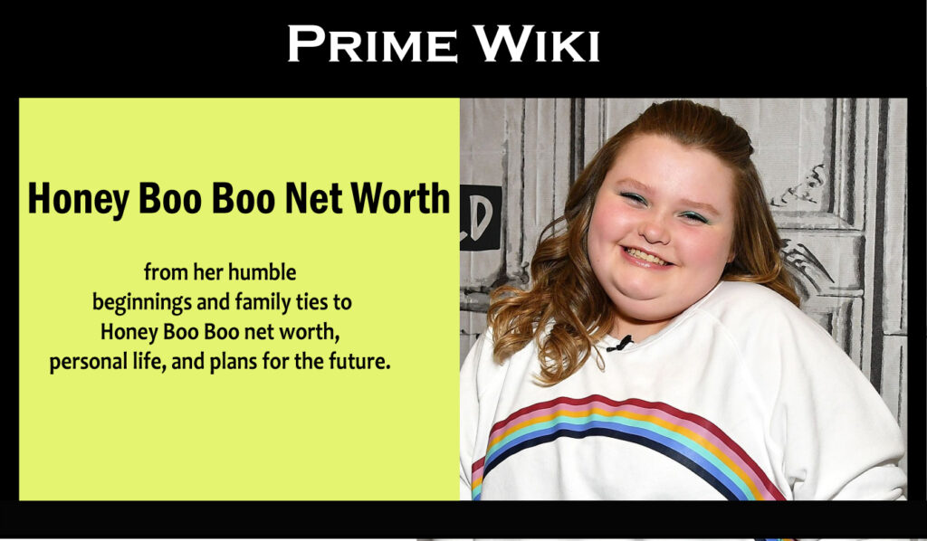 Honey Boo Boo Net Worth