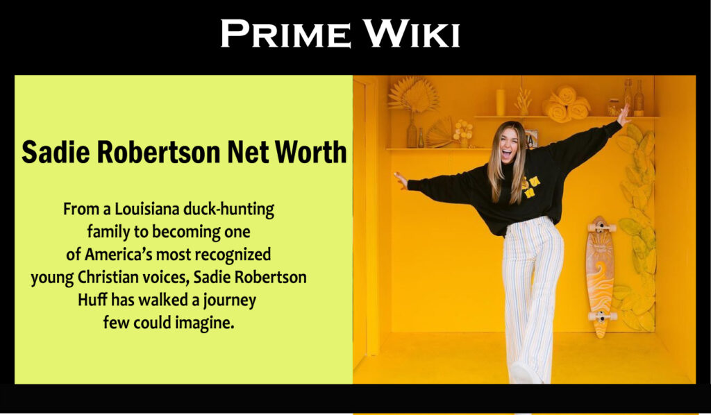 Sadie Robertson Net Worth
