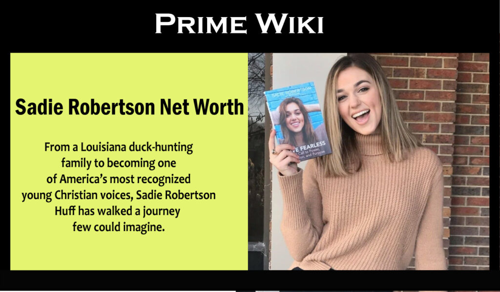 Sadie Robertson Net Worth
