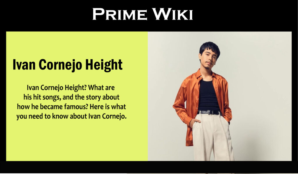 Ivan Cornejo Height