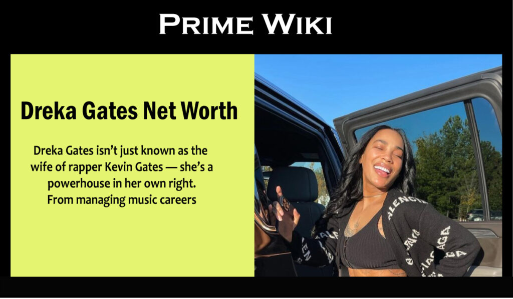Dreka Gates Net Worth