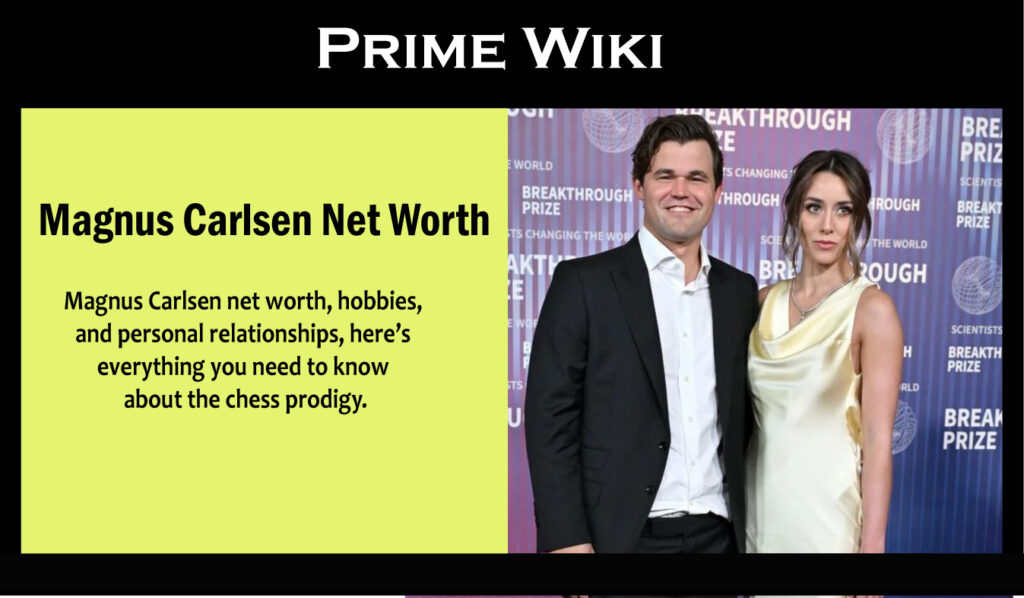 Magnus Carlsen Net Worth
