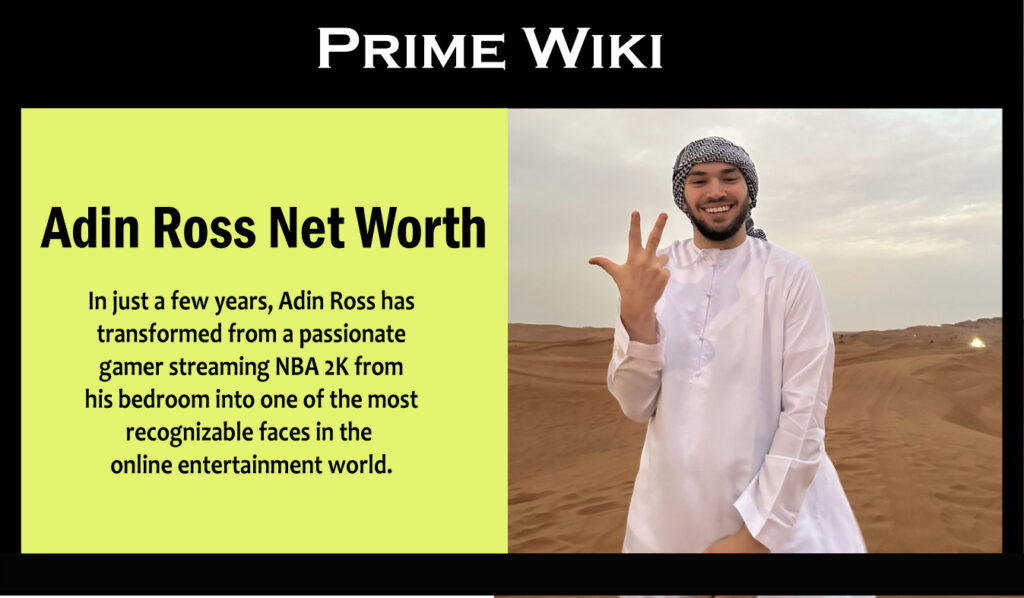 Adin Ross Net Worth