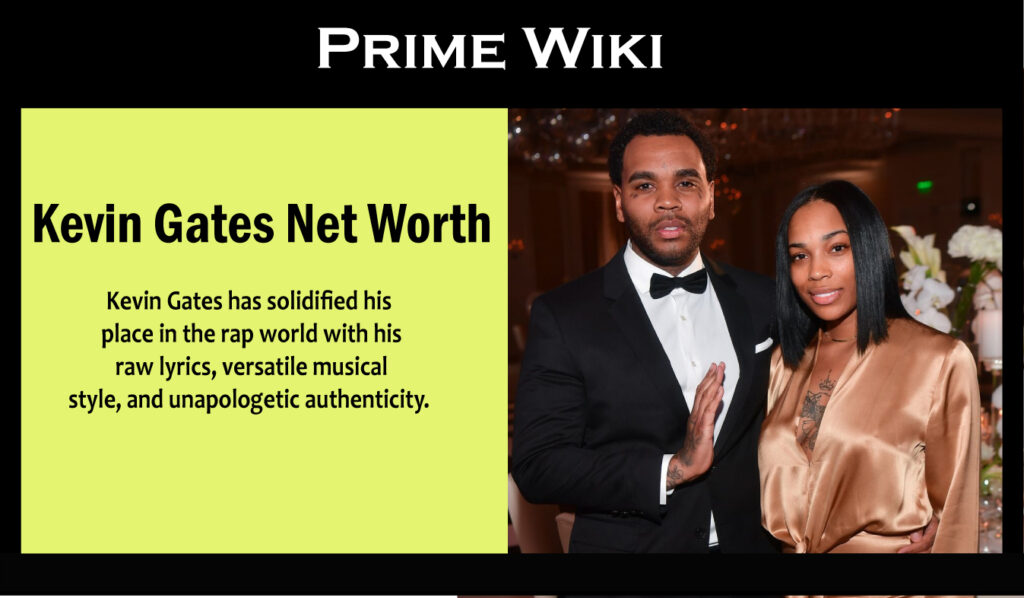 Kevin Gates Net Worth