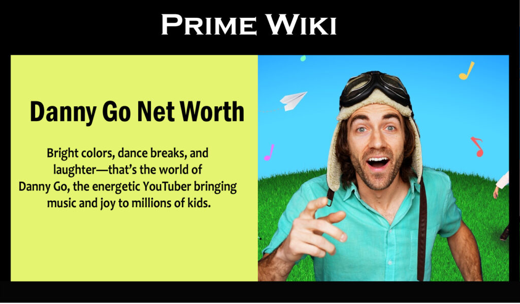 Danny Go Net Worth