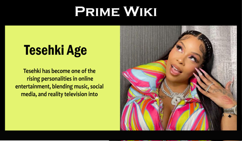 Tesehki Age
