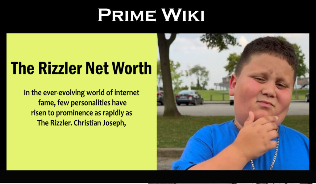 The Rizzler Net Worth