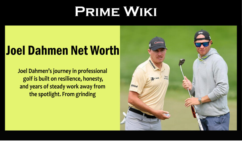 Joel Dahmen Net Worth