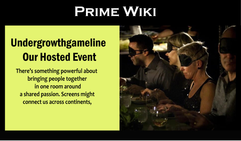 Undergrowthgameline Our Hosted Event