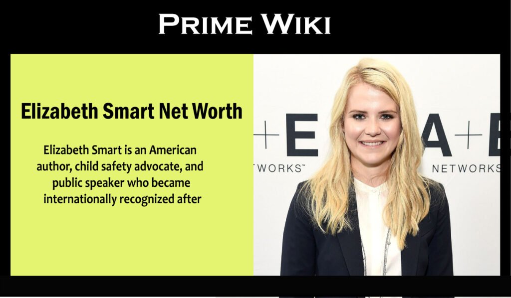 Elizabeth Smart Net Worth